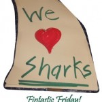 Fintastic Friday Sharks in the Park Rally Sign Copyright WhaleTimes Inc
